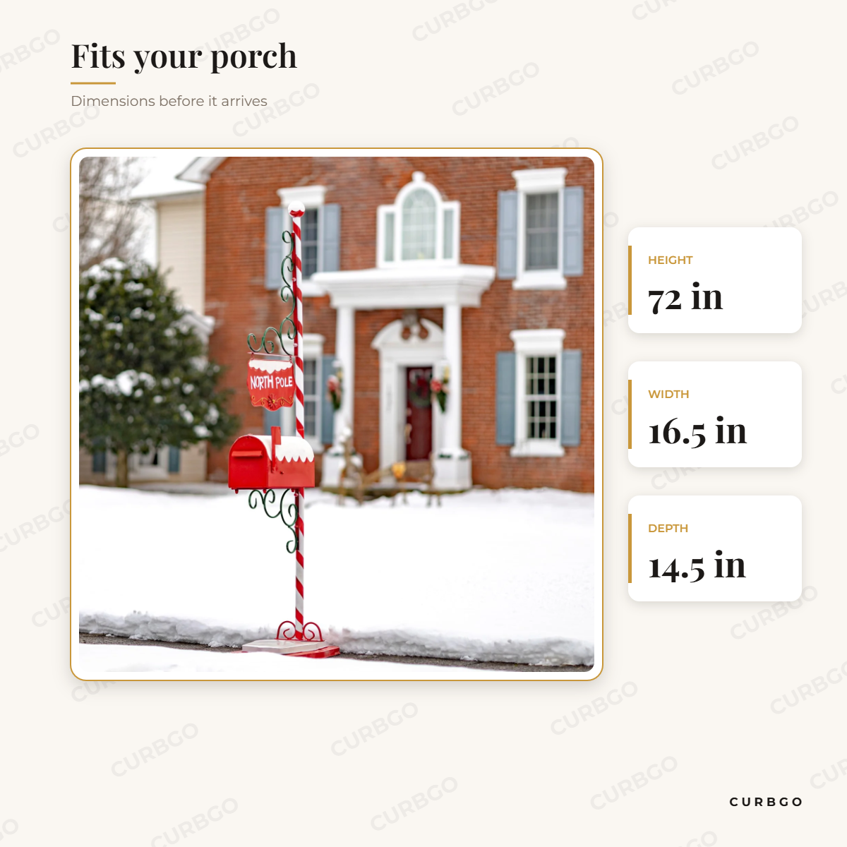 North Pole Mailbox dimensions: 72 in H x 16.5 in W x 14.5 in D