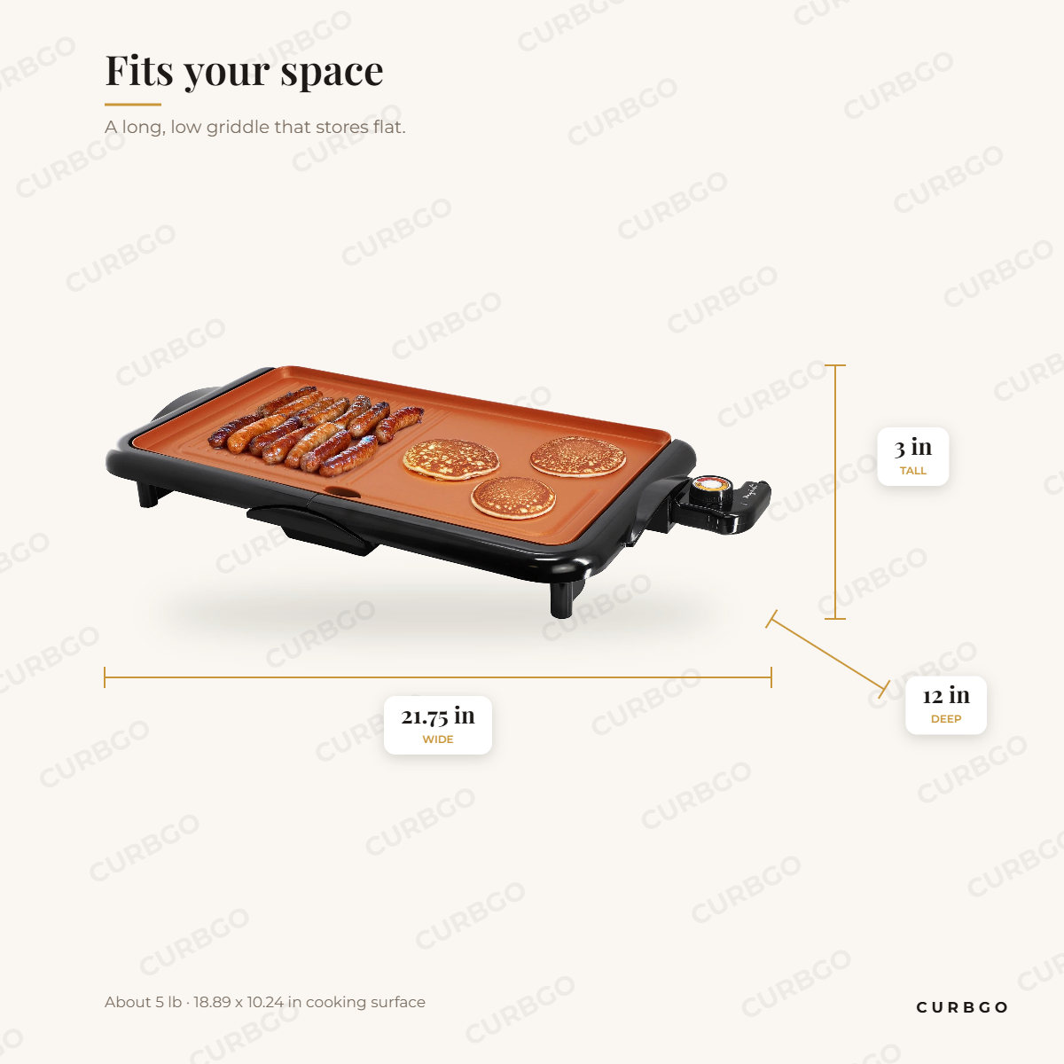 MegaChef 18.89 inch copper-coated electric griddle dimensions: 21.75 in W x 12 in D x 3 in H, about 5 lb, 18.89 x 10.24 in cooking surface