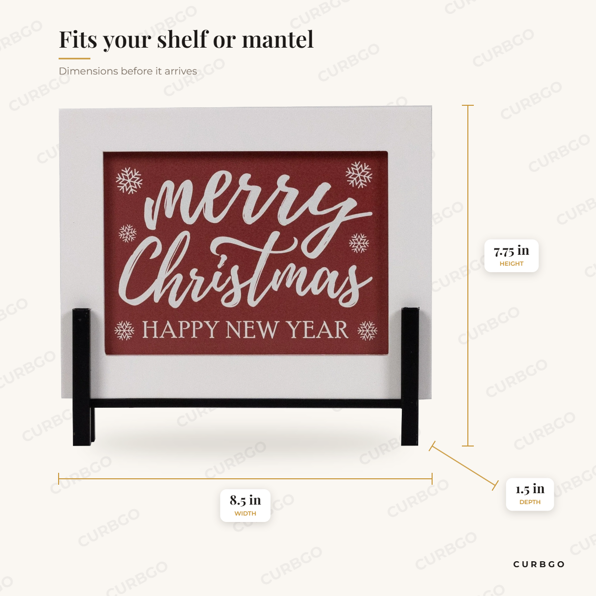 Merry Christmas and Happy New Year Sign 8.5 in dimensions: 7.75 in H x 8.5 in W x 1.5 in D